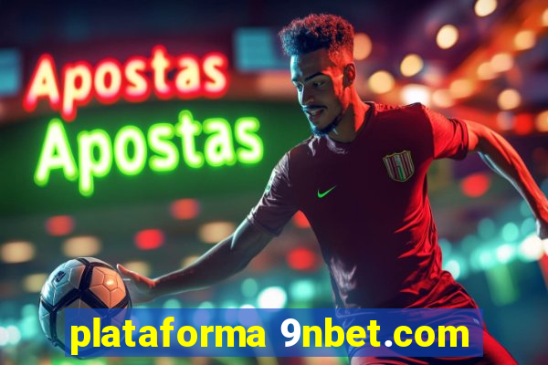 plataforma 9nbet.com